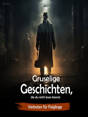 cover image of Gruselige Geschichten, die du nicht lesen kannst